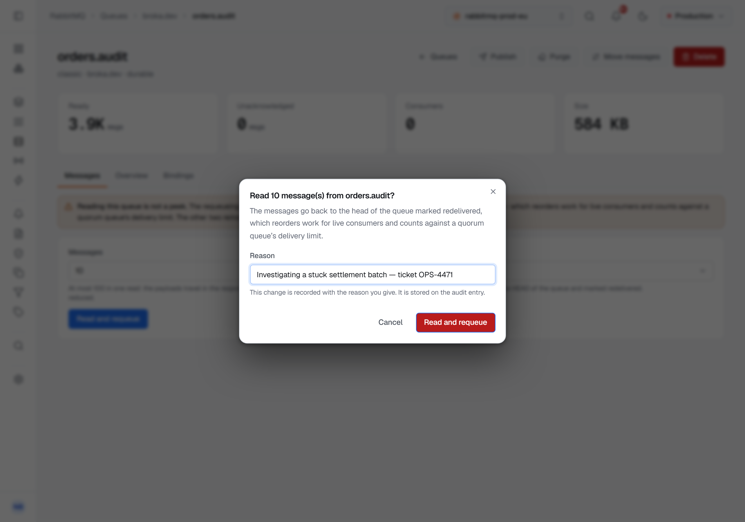 A confirmation dialog in guarded Production: Read 10 messages from orders.audit?, a sentence on what the read does to the queue, a required Reason field with a reason typed, and Cancel beside Read and requeue.