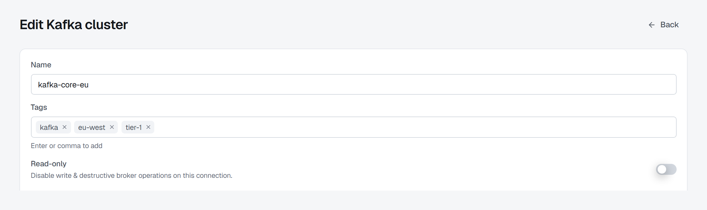 The Edit Kafka cluster form for kafka-core-eu: its name, a Tags field holding kafka, eu-west and tier-1, each with its own remove cross, the hint Enter or comma to add, and the Read-only switch left off.