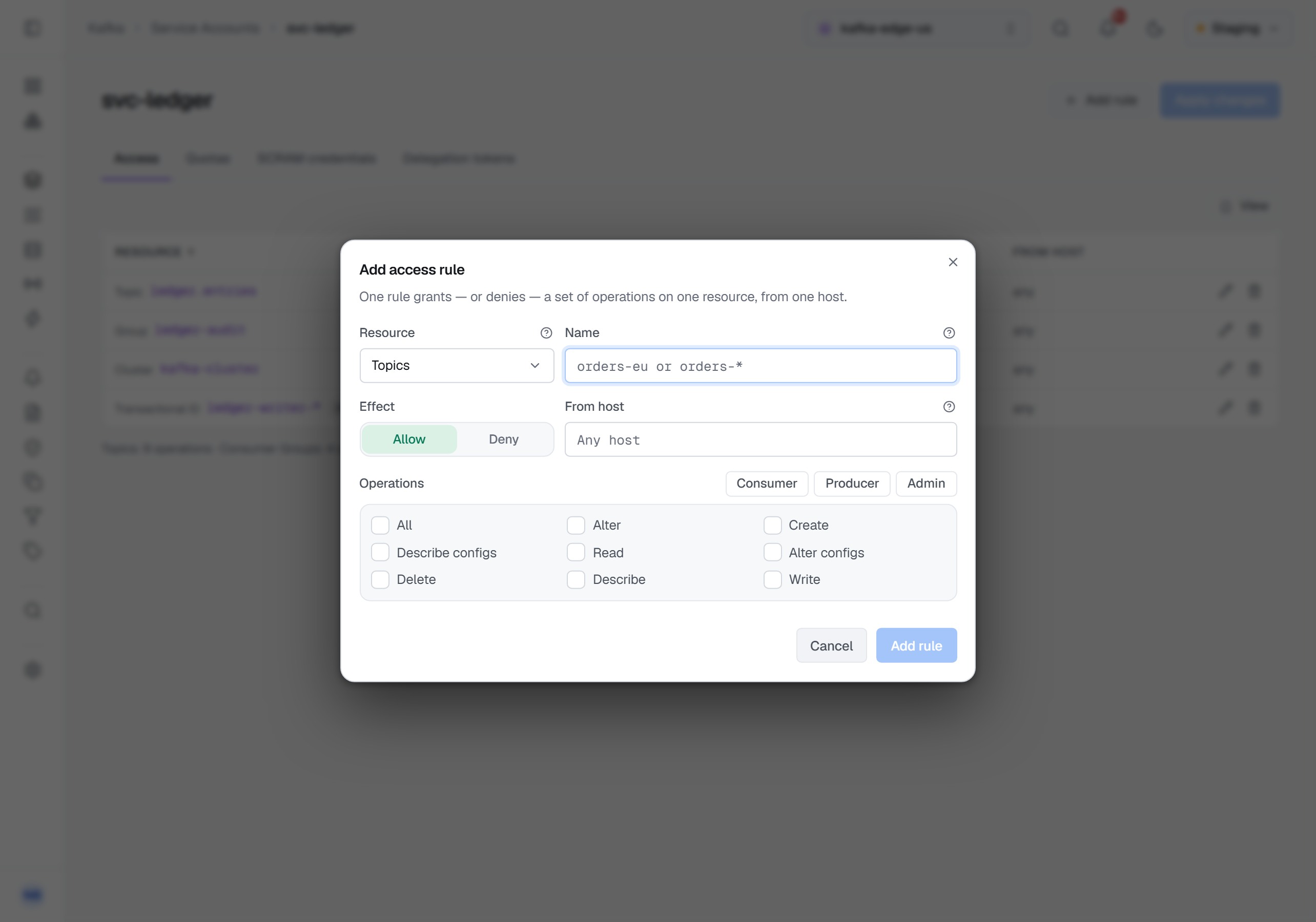 The Add access rule dialog: a resource type, a name or pattern, Allow or Deny, an optional host, and the operations to grant, with Consumer, Producer and Admin presets.