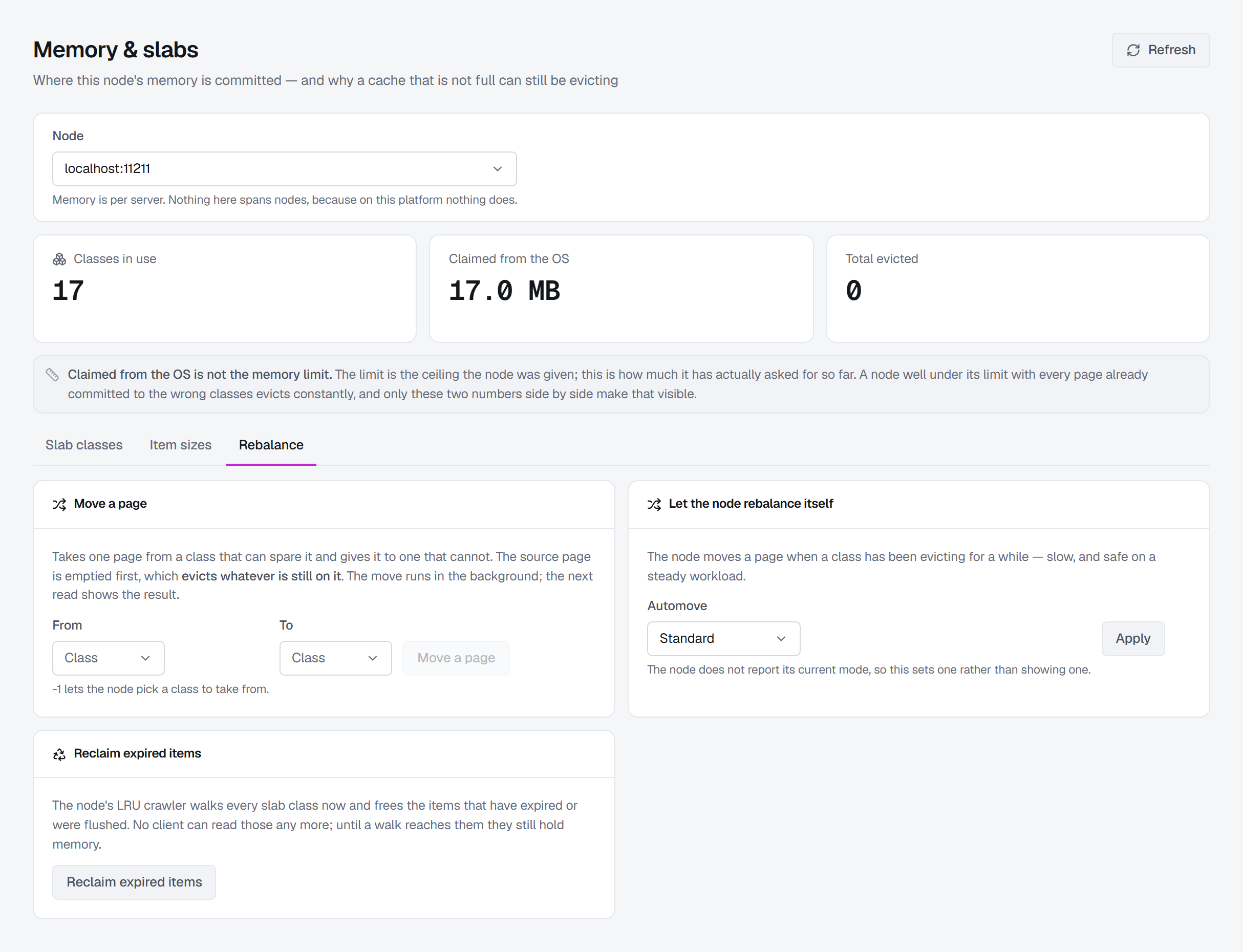 Memory & slabs › Rebalance for node localhost:11211: Move a page, with From and To class pickers and the note that -1 lets the node pick a class to take from; Let the node rebalance itself, with Automove set to Standard, Apply, and the note that the node does not report its current mode; and the Reclaim expired items card, saying the LRU crawler walks every slab class now and frees the items that have expired or were flushed, which no client can read any more, above its button.