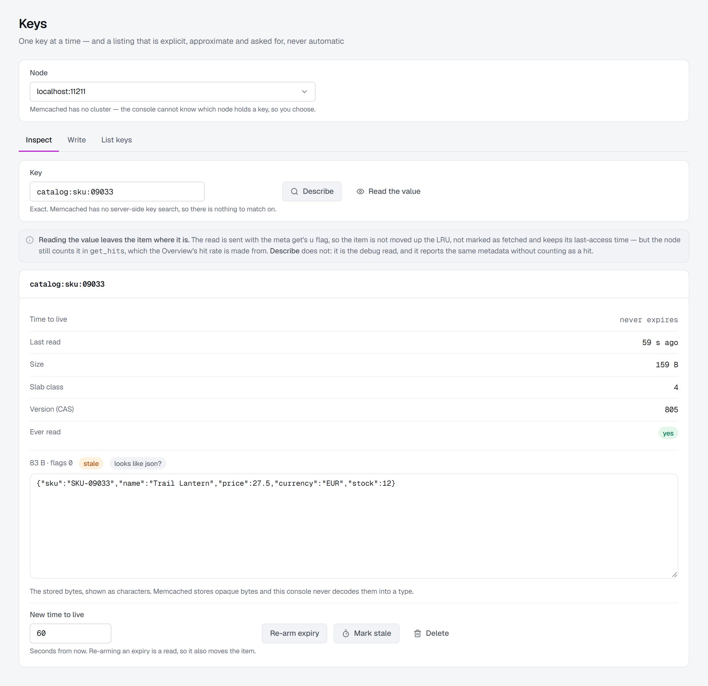 Keys › Inspect on node localhost:11211 with catalog:sku:09033 read: the note that reading the value leaves the item where it is; its time to live (never expires), last read 59 s ago, size 159 B, slab class 4, version (CAS) 805 and ever read yes; then its 83-byte value with flags 0, a stale badge and a 'looks like json?' guess; and New time to live beside Re-arm expiry, Mark stale and Delete.