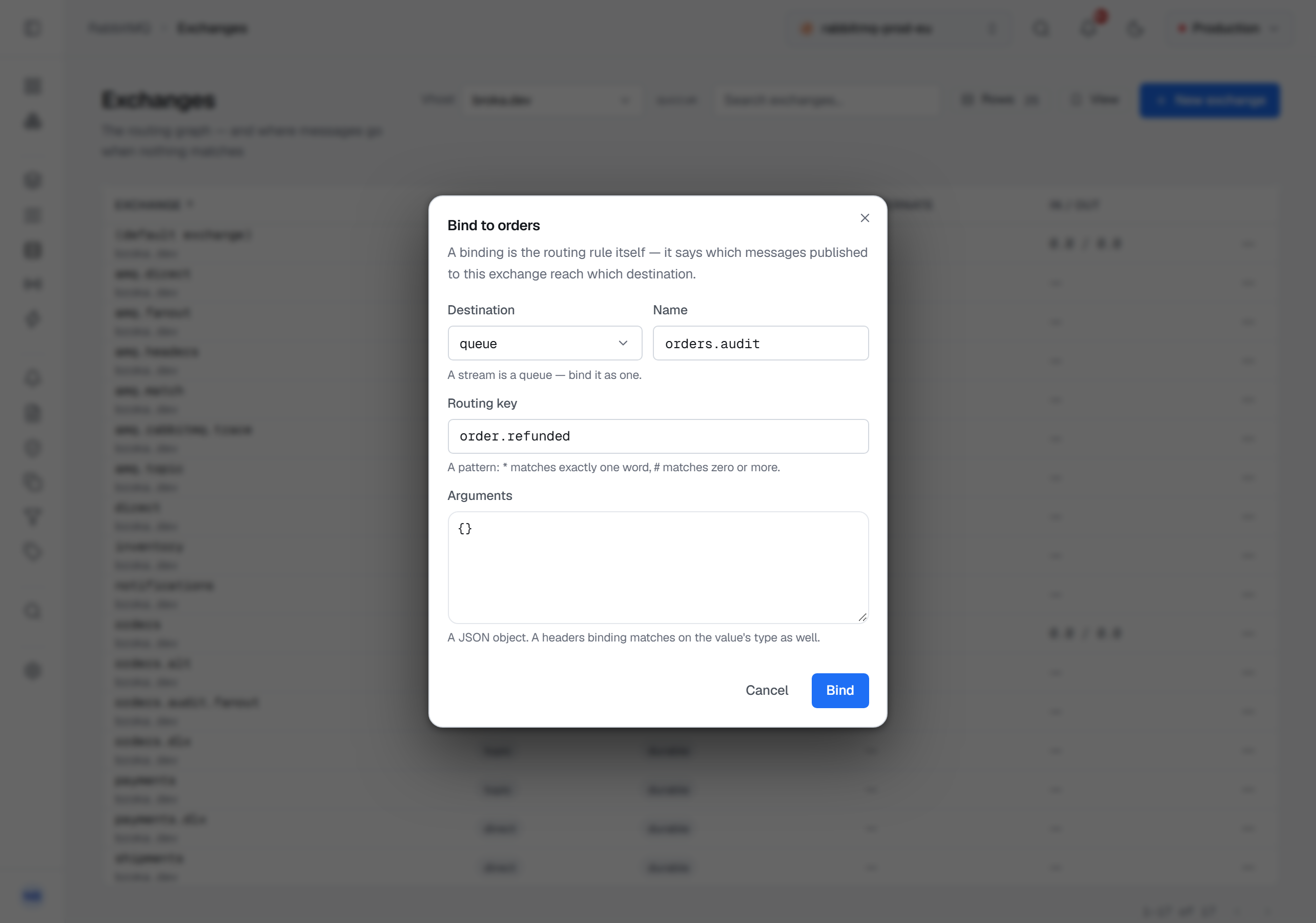Bind to orders over the Exchanges list: the destination a queue named orders.audit, with the note that a stream is a queue and is bound as one; the routing key order.refunded, with the hint that * matches exactly one word and # zero or more; empty arguments; and Cancel beside Bind.